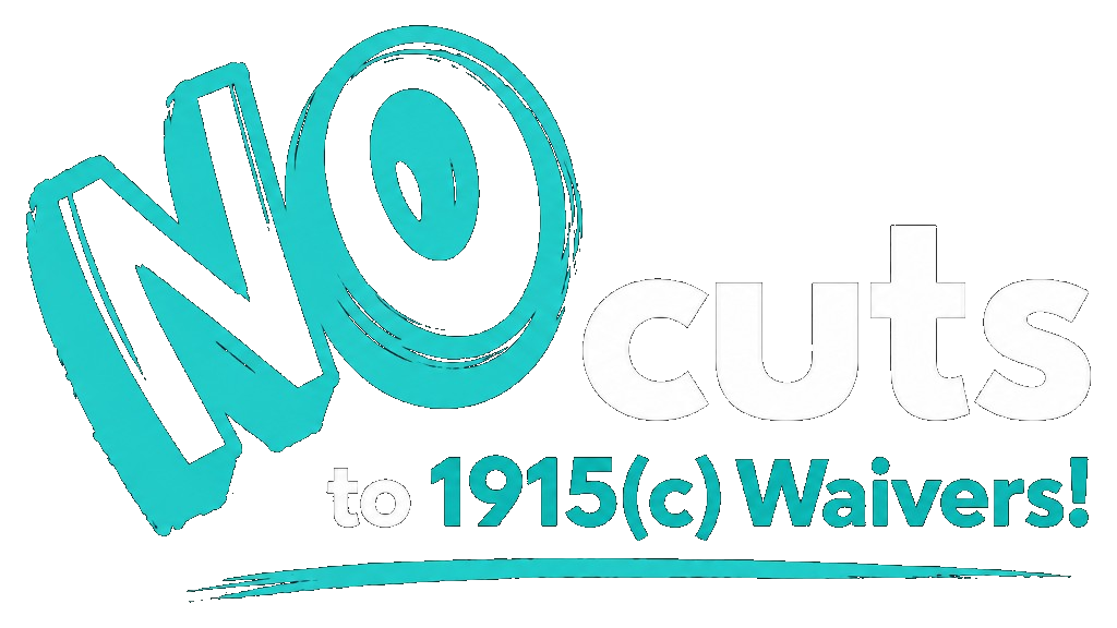 No cuts to 1915(c) Waivers!